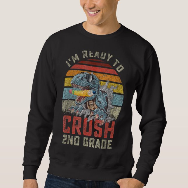 Jag är Redo att krossa andra Klass Dinosaur tillba Lång Ärmad Tröja (Framsida)