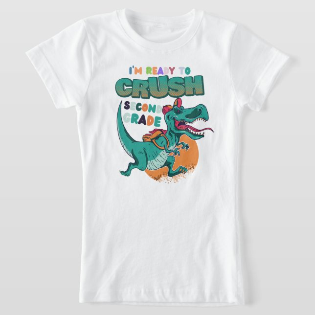 Jag är Redo att krossa andra Klass Dinosaur tillba T Shirt (Laydown)