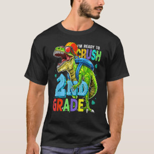 Jag är Redo att krossa andra Klass Dinosaur tillba T Shirt