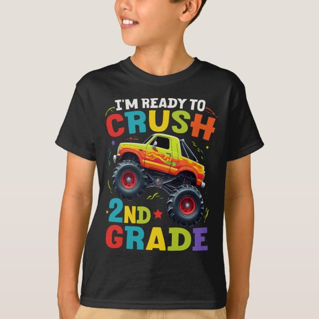 Jag är Redo att krossa andra Klass Monster Lastbil T Shirt (Framsida)