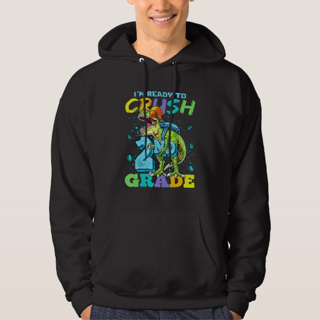 Jag är Redo att krossa andra Klass Rex Dinosaur ti Hoodie (Framsida)