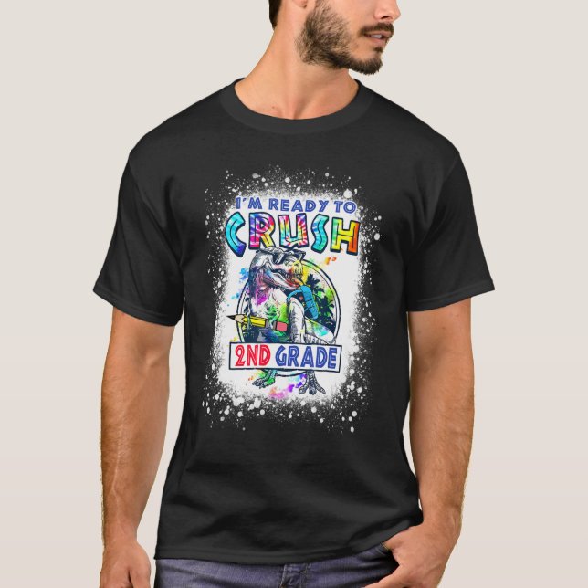 Jag är Redo att krossa andra Klass Rex Dinosaur Ti T Shirt (Framsida)