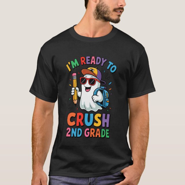 Jag är redo att krossa andra klass rolig spöke til t shirt (Framsida)
