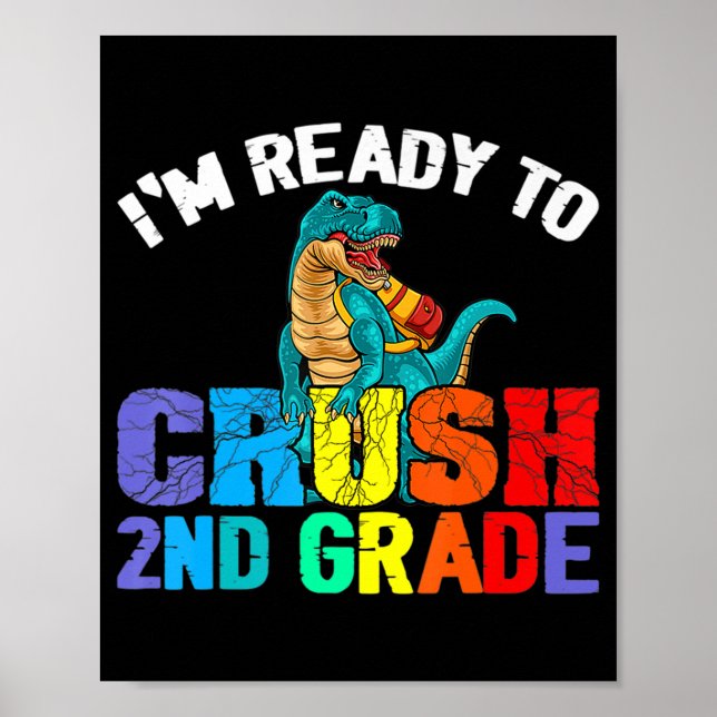 Jag är Redo att krossa andra Klass T Rex Dinosaur  Poster (Framsidan)