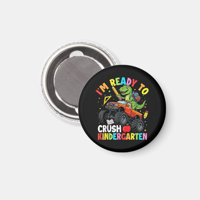 Jag är redo att krossa dinosaurie för första dagen magnet (Front/Back)