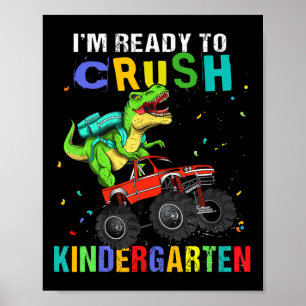 Jag är redo att krossa dinosaurie i förskoleåldern poster