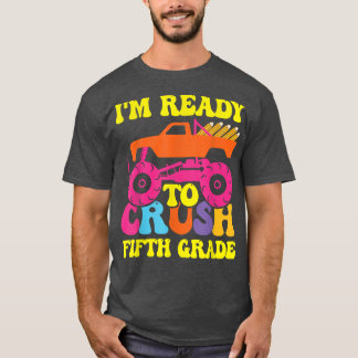 Jag är Redo att krossa femte Klass Monster Lastbil T Shirt