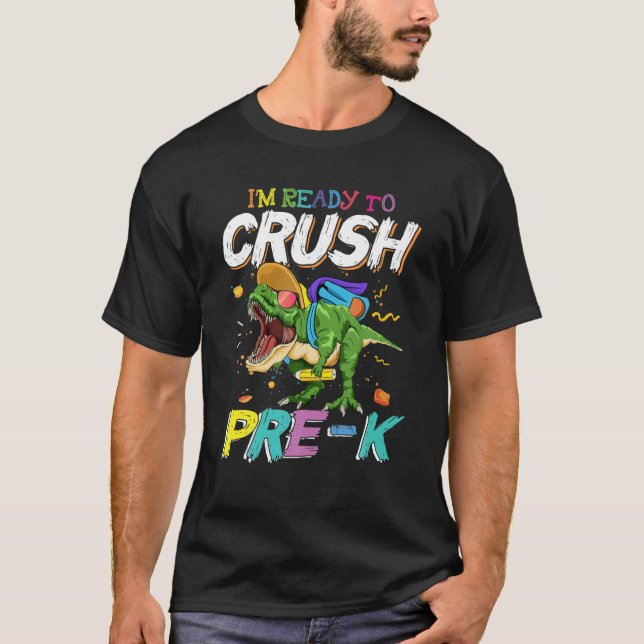 Jag är Redo att krossa förK T Rex Dinosaur tillbak T Shirt (Framsida)