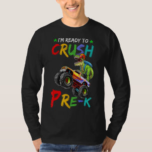 Jag är Redo att krossa förkolonster Lastbil Dinosa T Shirt