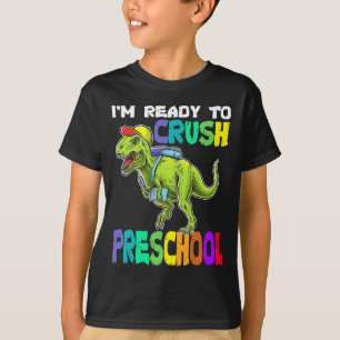 Jag är redo att krossa förskolan Dinosaurie Byck t Shirt