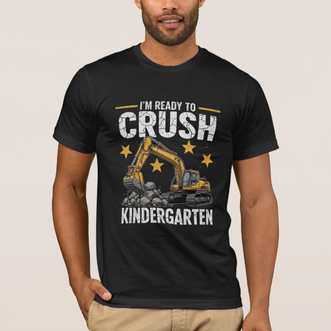 Jag är redo att krossa förskolegrävmaskin t shirt (Framsida)