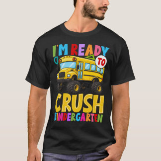 Jag är redo att krossa förskoleklass första dagen t shirt