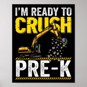 Jag är redo att krossa förskolekonstruktionsgrävma poster