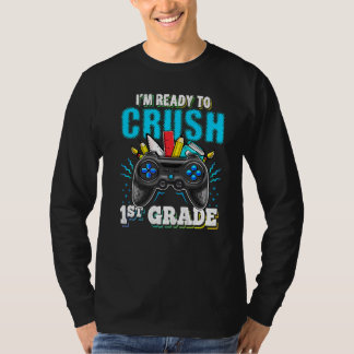 Jag är Redo att krossa första Klass Back to school T Shirt