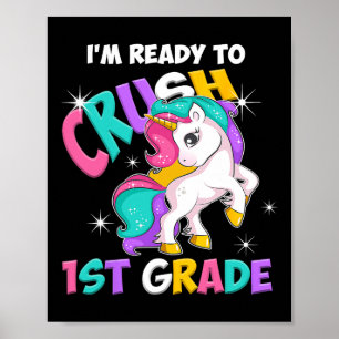 Jag är Redo att krossa första Klass Girls Back to Poster