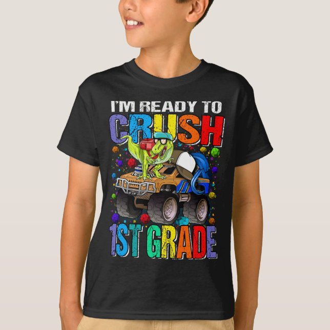 Jag är Redo att krossa första Klass Monster Lastbi T Shirt (Framsida)