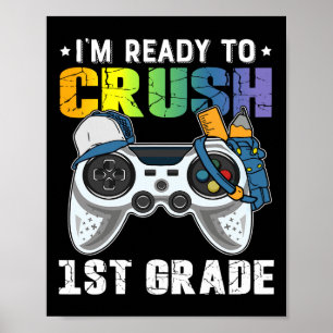 Jag är Redo att krossa första Klass-spelknappen ti Poster