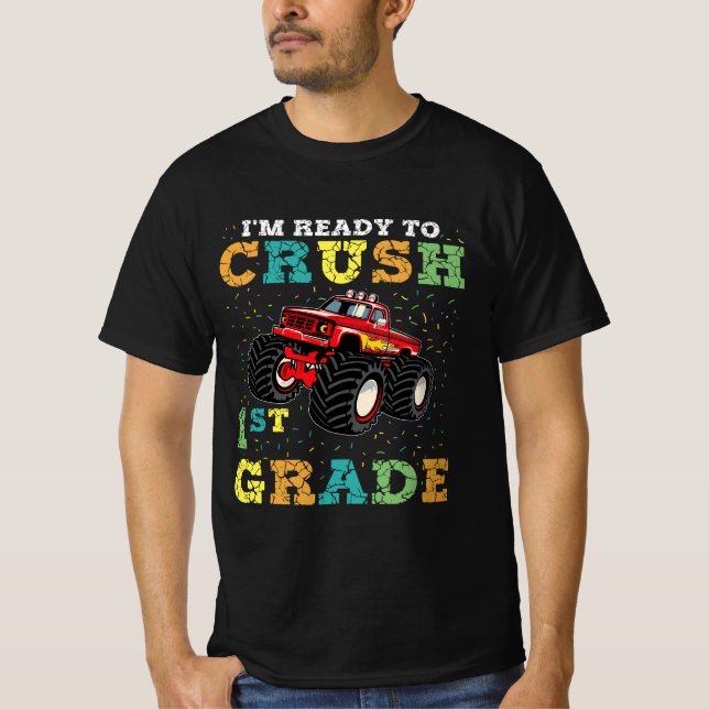 Jag är Redo att krossa första Klass T Shirt (Framsida)
