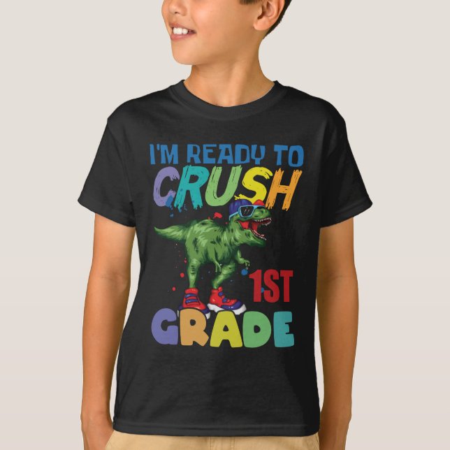 Jag är Redo att krossa första Klass T Shirt (Framsida)