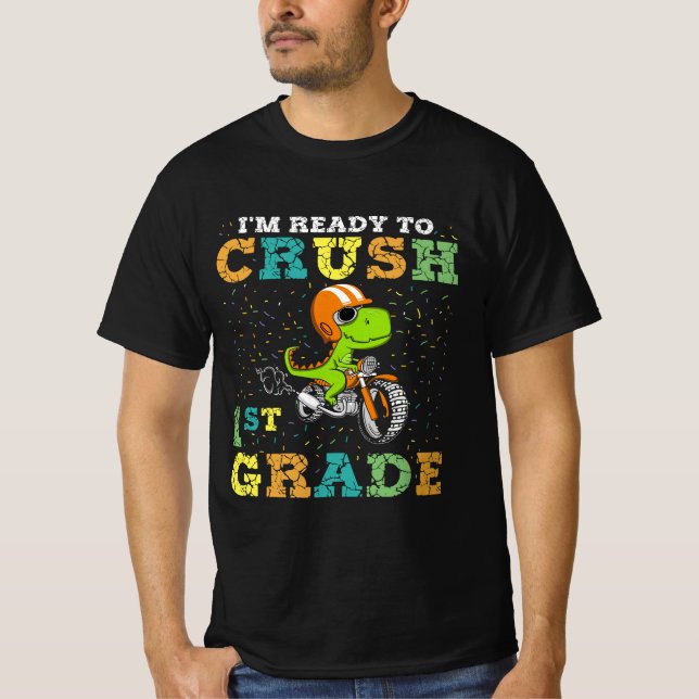 Jag är Redo att krossa första Klass T Shirt (Framsida)