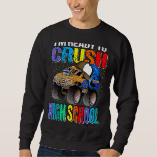 Jag är Redo att krossa High School Monster Lastbil Lång Ärmad Tröja