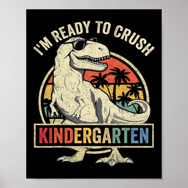 Jag är Redo att krossa Kindergarten Back to school Poster (Framsidan)