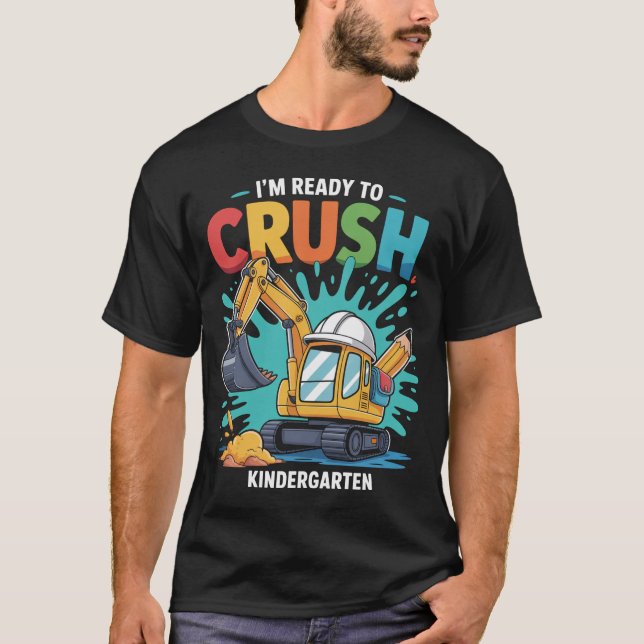 Jag är Redo att krossa Kindergarten Back to school T Shirt (Framsida)