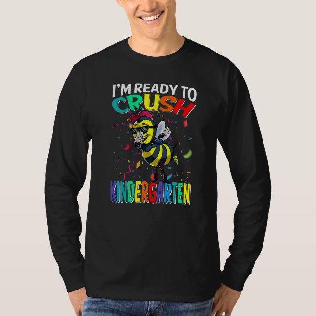 Jag är Redo att krossa Kindergarten Bee Back to sc T Shirt (Framsida)