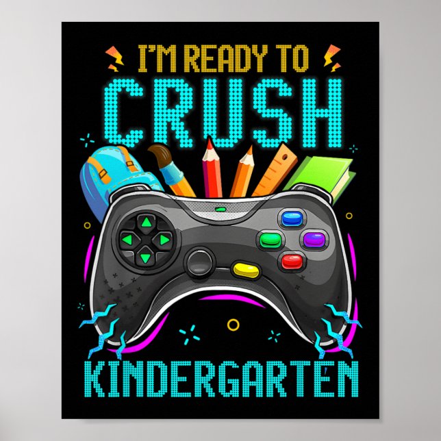 Jag är Redo att krossa Kindergarten Ck till skolvi Poster (Framsidan)