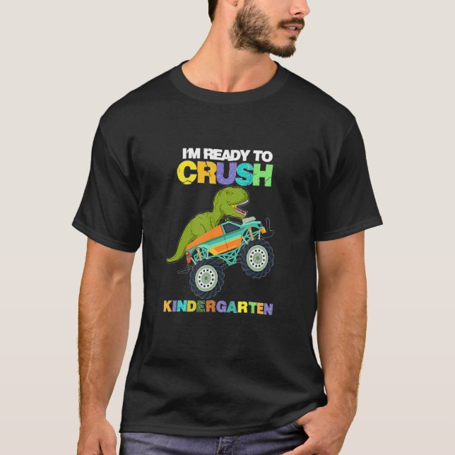 Jag är Redo att krossa Kindergarten Dino tillbaka  T Shirt (Framsida)