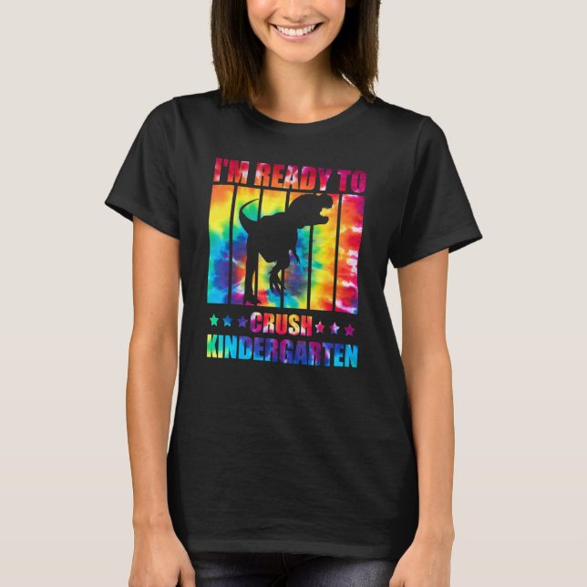 Jag är Redo att krossa Kindergarten Dinosaur Rex T Shirt (Framsida)