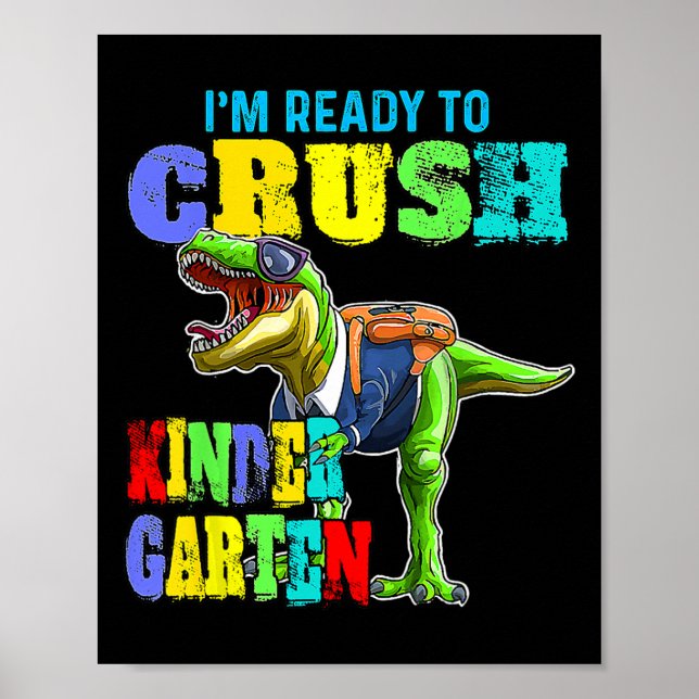 Jag är Redo att krossa Kindergarten Dinosaur tillb Poster (Framsidan)