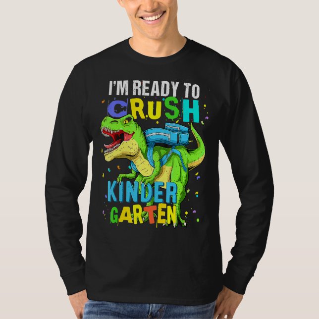 Jag är Redo att krossa Kindergarten Dinosaur tillb T Shirt (Framsida)