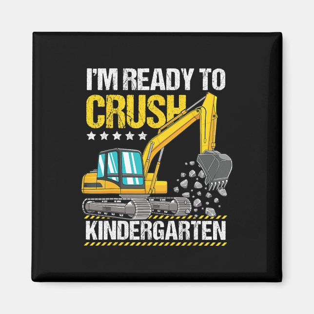 Jag är Redo att krossa Kindergarten-konstruktionsf Magnet (Framsidan)