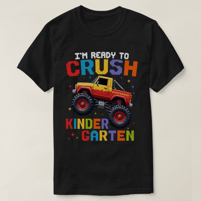 Jag är Redo att krossa Kindergarten Monster Lastbi T Shirt (Design framsida)