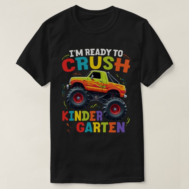 Jag är Redo att krossa Kindergarten Monster Lastbi T Shirt (Design framsida)