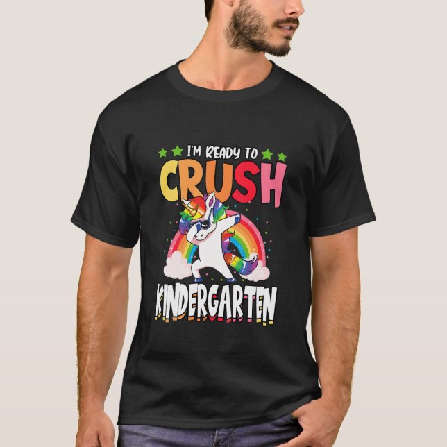 Jag är Redo att krossa Kindergarten Unicorn. T Shirt (Framsida)