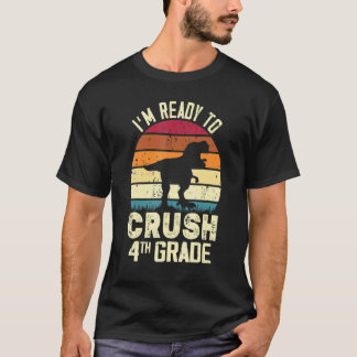 Jag är redo att krossa lärare i dinosaurier i 4:e  t shirt