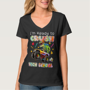 Jag är Redo att krossa Lastbil Dinos från högskola T Shirt