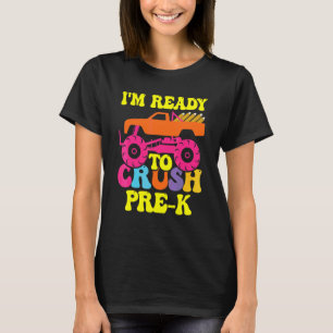 Jag är redo att krossa Pre K Monster Truck Tillbak T Shirt