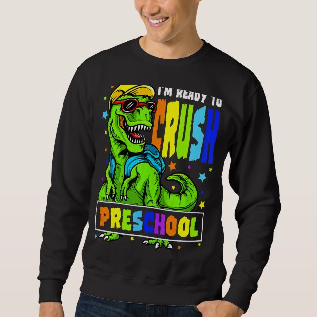 Jag är Redo att krossa Preschool Dinosaur 1:a dage Lång Ärmad Tröja (Framsida)