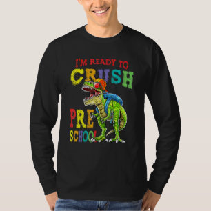 Jag är Redo att krossa Preschool Dinosaur tillbaka T Shirt