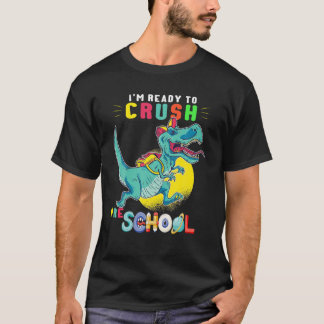 Jag är Redo att krossa Preschool Dinosaur tillbaka T Shirt