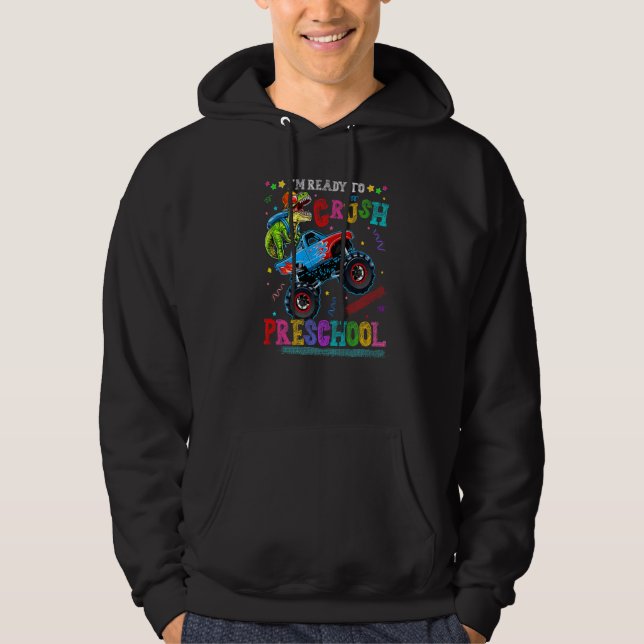 Jag är Redo att krossa Preschool Dinosaurs Rex Mon Hoodie (Framsida)