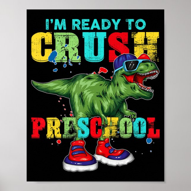 Jag är Redo att krossa Preschool T Rex Dinosaur ti Poster (Framsidan)