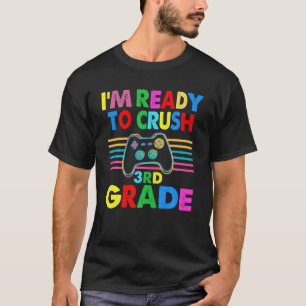Jag är Redo att krossa spelspelspelaren för 3RD Kl T Shirt