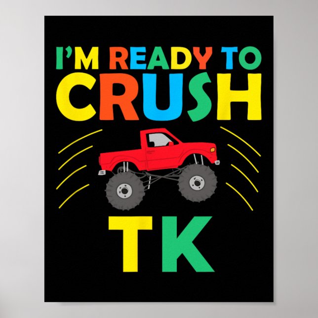 Jag är redo att krossa Tk Dinosaurie Ck till skola Poster (Framsidan)
