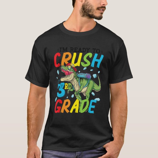Jag är Redo att krossa tredje Klass Back to school T Shirt (Framsida)