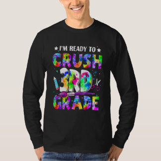 Jag är Redo att krossa tredje Klass Back to school T Shirt