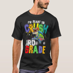 Jag är Redo att krossa tredje Klass-dinosaur tillb T Shirt